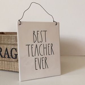 RAE DUNN “Best Teacher Ever” ceramic sign